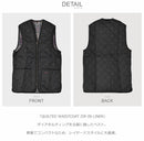 QUILTED WAISTCOAT ZIP-IN LINER MLI0001 キルティングベスト 3カラー